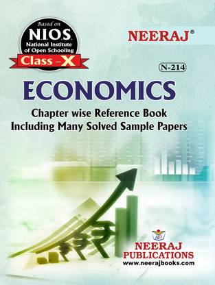 NIOS ECONOMICS 214 CLASS 10 Guide Book And Chapter Wise Reference Book With MANY SOLVED QUESTION PAPERS English Medium As Per Latest Syllabus