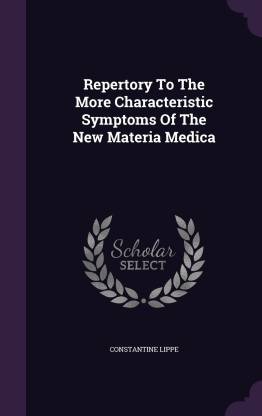 Repertory To The More Characteristic Symptoms Of The New Materia Medica