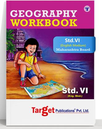 Std 6 Perfect Geography Workbook | English Medium | Maharashtra State Board Book | Includes Topicwise Summary, Oral Tests, Ample Practice Questions, Unit And Semester Papers | Based On Std 6th New Syllabus