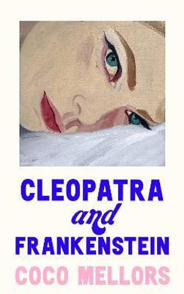 Cleopatra and Frankenstein