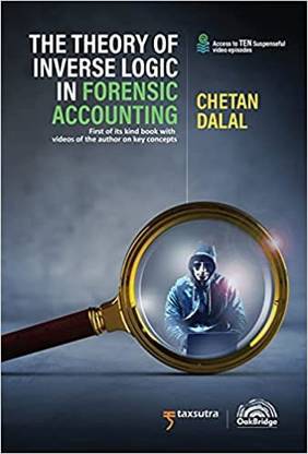 The Theory of Inverse Logic in Forensic Accounting