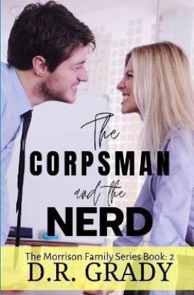 The Corpsman and the Nerd