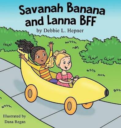 Savanah Banana and Lanna BFF