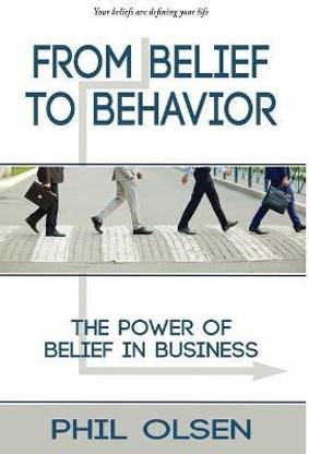 From Belief to Behavior