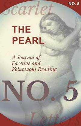 The Pearl - A Journal of Facetiae and Voluptuous Reading - No. 5