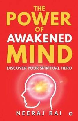 The Power Of Awakened Mind