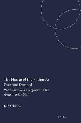 The House of the Father As Fact and Symbol