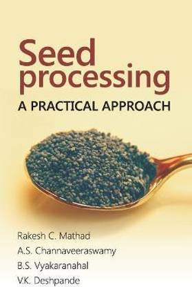 Seed Processing: A Practical Approach