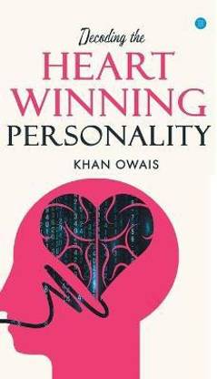 Decoding The Heart Winning Personality.