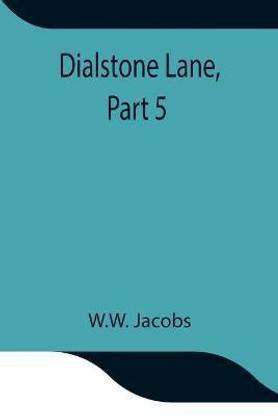 Dialstone Lane, Part 5.