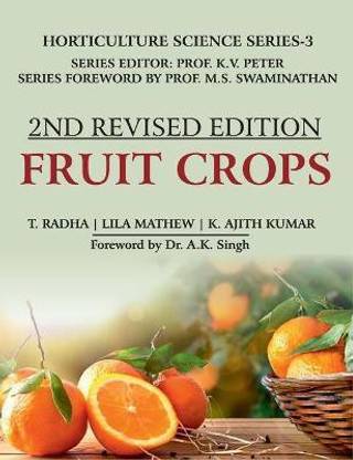 Fruit Crops: Vol.03: Horticulture Science Series: 2nd Fully Revised Edition