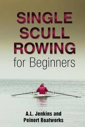 Single Scull Rowing for Beginners