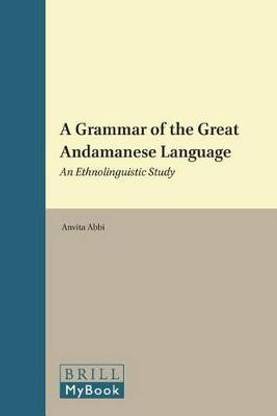 A Grammar of the Great Andamanese Language