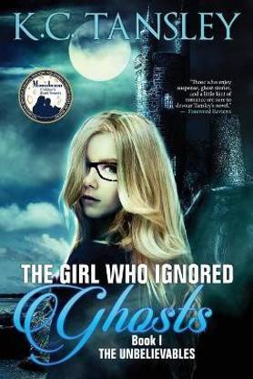 The Girl Who Ignored Ghosts