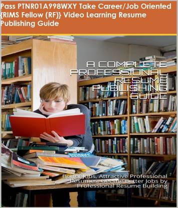 PTNR01A998WXY {RIMS Fellow (RF)} Video Learning Resume Publishing Guide