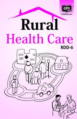 IGNOU RDD-6 : Rural Health Care