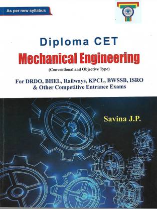 D-CET (Diploma Common Entrance Test ) - Mechanical Engineering - For DRDO, BHEL, Railways, KPCL, BWSSB, ISRO & Other Competitive Entrance Exams