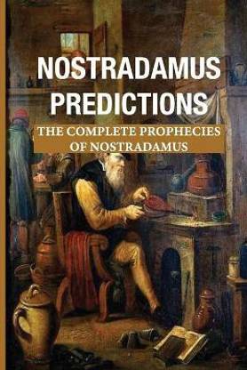 Nostradamus Predictions