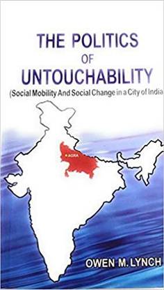The Politics Of Untouchability
