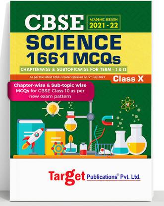 CBSE MCQs Class 10 Science Book | 1661 MCQs Chapterwise And Subtopicwise For Term I & II | NCERT Class X Science | Case Study Based Questions And Topic Test With Solutions