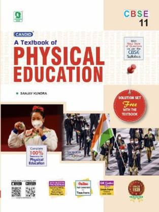 CBSE A TEXTBOOK OF PHYSICAL EDUCATION Class : 11