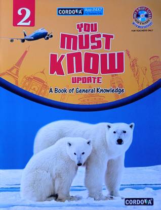 You Must Know (A Book Of General Knowledge ) Class 2