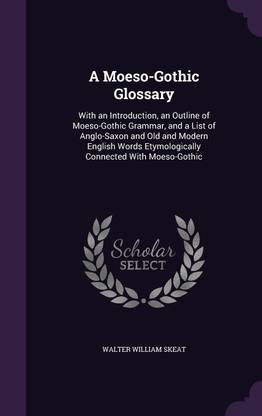 A Moeso-Gothic Glossary