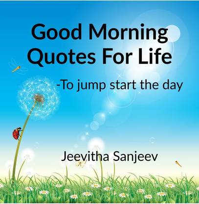 Good Morning Quotes For Life