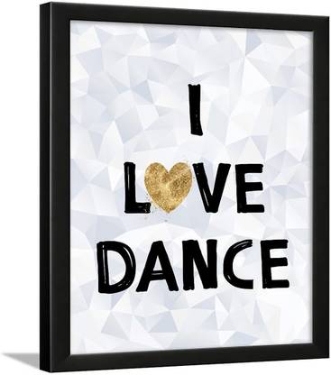 Chaka Chaundh - Dance Quotes Frames - Dance Quotes Wall Frames - Dance Wall Frames - Dance Quote Painting - Dance Wall Decor Art - (13.5 X 10.5 Inches) Paper Print