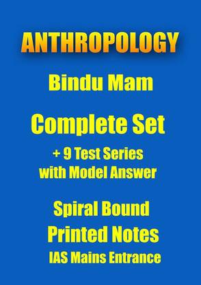 Anthropology Complete Spiral Bound Printed Notes By Bindu Mam Plus 9 Tests With Answers For IAS Mains