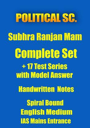 Political Science Class Notes Plus 17 PSIR Tests With Model Answers For IAS Mains