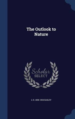 The Outlook to Nature