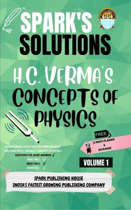 SPARK'S SOLUTIONS OF H.C. VERMA'S CONCEPTS OF PHYSICS