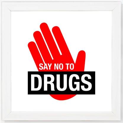 Say no to drugs - Sign Paper Print