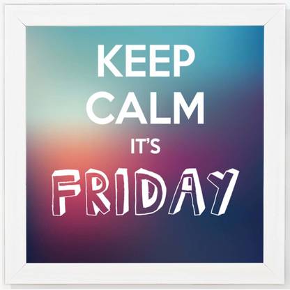 Keep calm its Friday - Keep White Framed Wall Paper Print