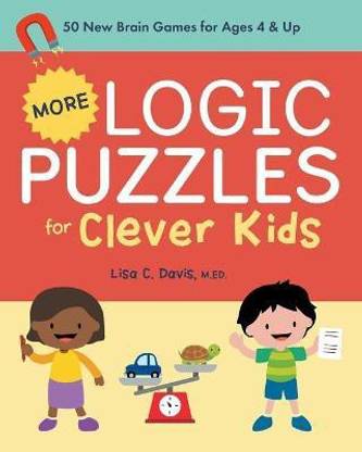 More Logic Puzzles for Clever Kids