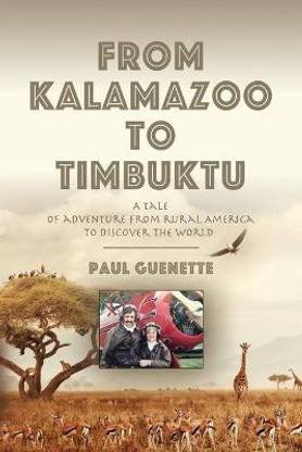 From Kalamazoo to Timbuktu