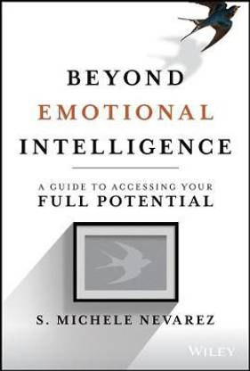 Beyond Emotional Intelligence
