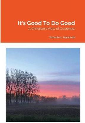 It's Good To Do Good