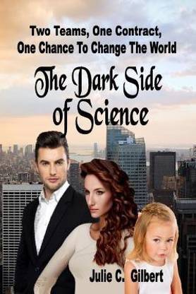 The Dark Side of Science