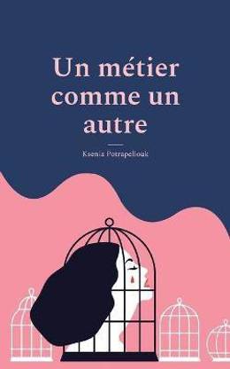 Un metier comme un autre