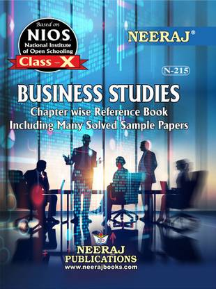 NIOS BUSINESS STUDIES 215 CLASS 10 Guide Book And Chapter Wise Reference Book With MANY SOLVED QUESTION PAPERS English Medium As Per Latest Syllabus