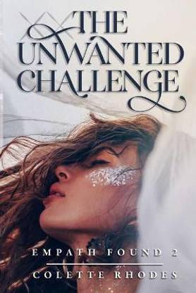The Unwanted Challenge