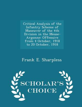 Critical Analysis of the Infantry Scheme of Maneuver of the 4th Division in the Meuse-Argonne