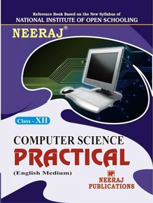 NIOS PRACTICAL COMPUTER SCIENCE Guide Class 12 English Medium As Per Latest Syllabus