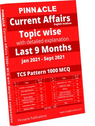 Pinnacle Current Affairs I Last 9 Months I Topic-Wise I 1000+ MCQ With Detailed Explanation