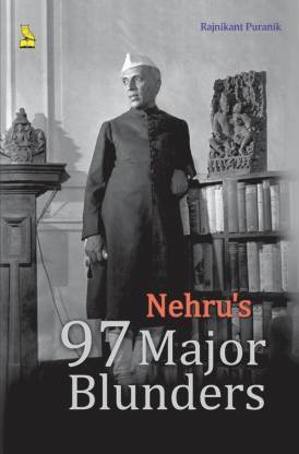 Nehru's 97 Major Blunders