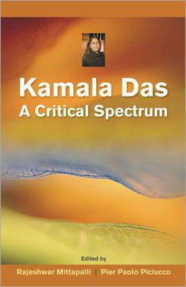 Kamala Das a Critical Spectrum 01 Edition