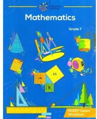 Indiannica Learning Mathematics NCERT-Based Workbook Grade 7