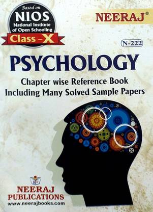 Neeraj NIOS Class 10 Psychology N 222 Chapter Wise Reference Book Including Many Solved Sample Papers Based On National Institute Of Open Schooling